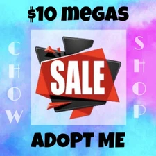$10 MEGAS | ADOPT TODAY!