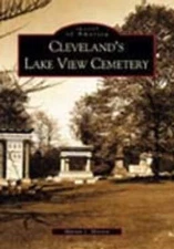 NEW Arcadia Publishing Cleveland's Lake View Cemetery, OH 9780738532301 Images o