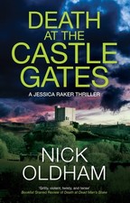 Death at the Castle Gates (Main) Hardcover by Nick Oldham