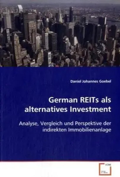 Daniel Johannes Goebel | German Reits Als Alternatives Investment | Taschenbuch-image