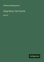 William Shakespeare | King Henry The Fourth | Taschenbuch | Englisch (2025)