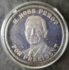 1oz Silver H. Ross Perot Round in a Plastic Holder