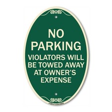 No Parking Violators Will Be Towed Away at Owner's Expense 12" x 18" Metal Sign
