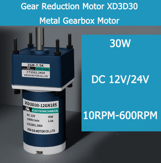 DC 12V/24V Gear Reduction Motor XD3D30 30W Metal Gearbox Motor  Speed10RPM-600RPM