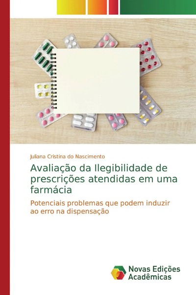 Juliana Cristina Do Nascimento | AvaliaçãO Da Ilegibilidade De PrescriçõEs...-image
