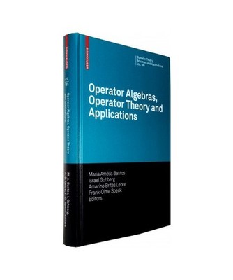 Operator Algebras, Operator Theory and Applications