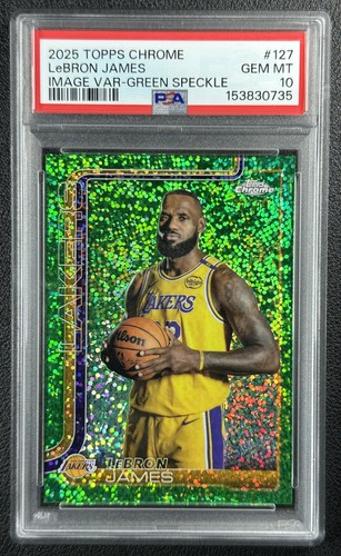 LEBRON JAMES PSA 10 2025 TOPPS CHROME #127 IMAGE VAR GREEN SPECKLE REFRACTOR /99