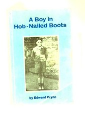 A Boy in Hob-nailed Boots by Prynn, Edward Paperback Book The Cheap Fast Free