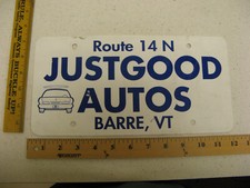 JUST GOOD AUTOS ROUTE 14N BARRE VERMONT VT PLASTIC DEALER BOOSTER LICENSE PLATE