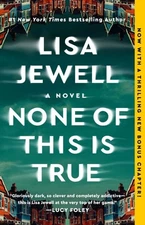 None of This Is True, Paperback by Jewell, Lisa, Brand New, Free shipping in ...