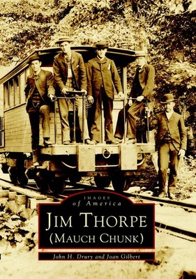 NEW Arcadia Publishing Jim Thorpe (Mauch Chunk), PA 9780738509631 Images of Amer
