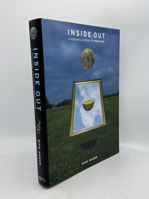 Inside Out A Personal History of Pink Floyd Mason, Nick Hardback