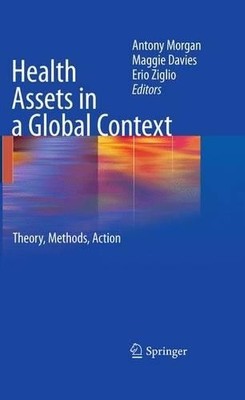 Health Assets in a Global Context - 9781441959201