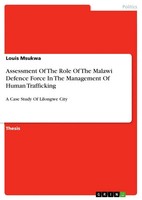 Louis Msukwa | Assessment Of The Role Of The Malawi Defence Force In The...