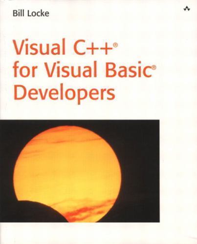 Visual C++ for Visual Basic Developers by Bill Locke 9780672322181| eBay