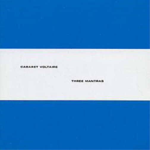 Cabaret Voltaire Three Mantras (CD) Album