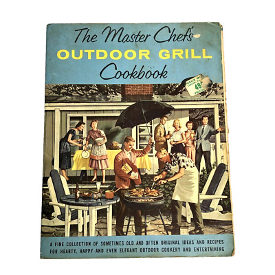 VTG The Master Chef's Outdoor Grill Cookbook 1960 Midcentury Cookbook Paperback