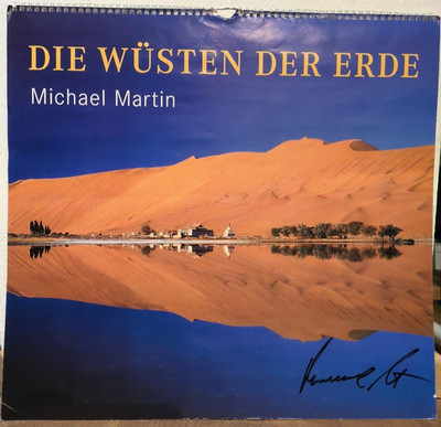 Michael Martin - Die Wüsten der Erde (Kalender, signiert)