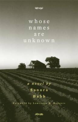 Whose Names Are Unknown - Paperback By Babb, Sanora - GOOD
