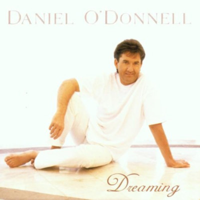Dreaming Daniel O'Donnell CD 2002 Top-quality Free UK shipping Fast Dispatch