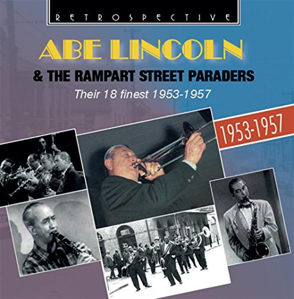 Their 18 Finest 1953-1957 - Abe Lincoln & The Rampart Street Paraders (Audio Cd)