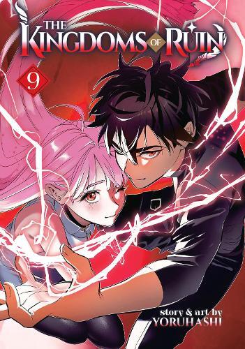 Yoruhashi The Kingdoms of Ruin Vol. 9 (Tascabile) Kingdoms of Ruin