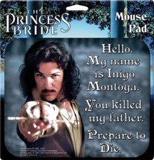 The Princess Bride My Name Is Inigo Montoya Computer Mouse Pad, NEW UNUSED