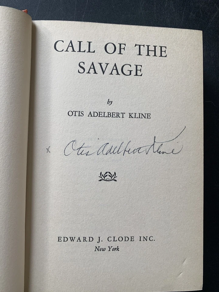 Signed Call of the Savage by Otis Adelbert Kline - 1937 1st edition - Image 4 of 4