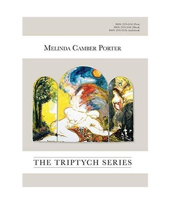 TRIPTYCH SERIES FIRST EDITON/E, Melinda Camber Porter, Joseph R. Flicek