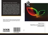 Speeding Up Fractal Image Compression Nagham Shukur