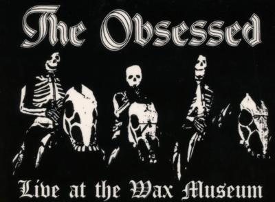 THE OBSESSED - LIVE AT THE WAX MUSEUM   CD NEU