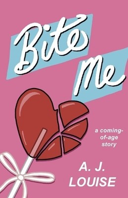 A J Louise Bite Me (Paperback) (UK IMPORT)