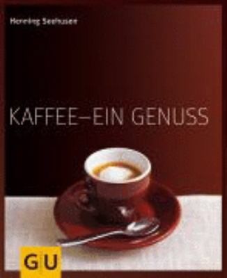Kaffee - ein Genuss by Henning Seehusen