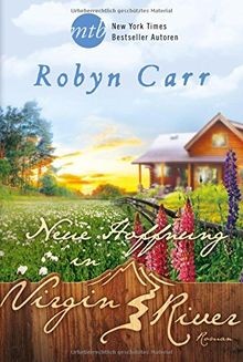 Neue Hoffnung in Virgin River: Roman  von Carr, Robyn | Buch | Zustand sehr gut