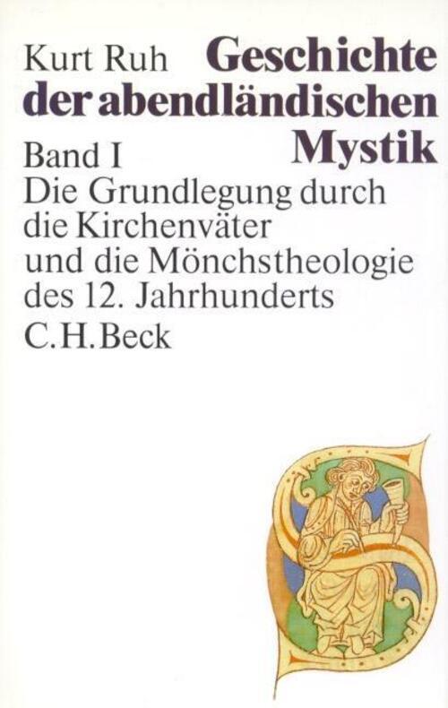 Thumbnail - Kurt Ruh | Geschichte Der Abendländischen Mystik Bd. I: Die