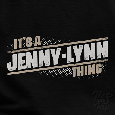 IT'S A JENNY-LYNN THING T-SHIRT Name Nachname lustig Familie Geschenkidee