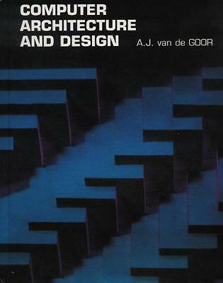 Computer Architecture and Design (Electronic Systems Engineering Series) by Van