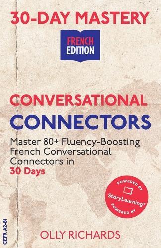 Olly Richards 30-Day Mastery (Tascabile) 30-Day Mastery French Edition