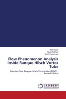 Adib Bazgir (U. A.) | Flow Phenomenon Analysis Inside Ranque-Hilsch Vortex Tube