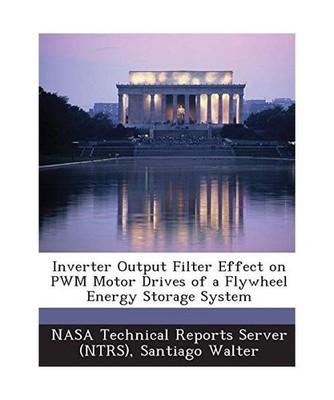 Inverter Output Filter Effect on Pwm Motor Drives of a Flywheel Energy Storage S
