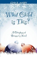 John R. Mabry | What Child Is This? | Taschenbuch | Englisch (2014)