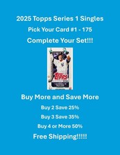 2025 Topps Series 1 Base Cards #1 - 175 - You Pick - Complete Your Set Free Ship