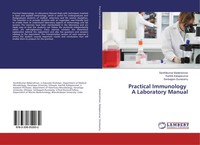 Practical Immunology A Laboratory Manual Senthilkumar Balakrishnan (U. A.) Buch
