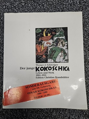 Der junge Kokoschka Leben und Werk 1904 1914 Werner J. Schweiger Oskar Kokoschka