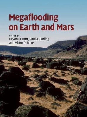 Megaflooding on Earth and Mars by Devon M. Burr (English) Hardcover Book