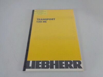 Anleitung zum Transport Liebherr Turmdrehkran 120 HC Stand 07/1981