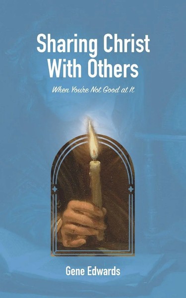 Gene Edwards | Sharing Christ With Others | Taschenbuch | Englisch (2024)-image