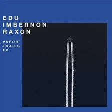 EDU IMBERNÓN / RAXON VAPOR TRAILS NEW 12 INCH VINYL SINGLE