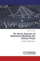 R. Vishnu Vardhan | On Some Aspects Of Statistical Methods For Clinical Trials