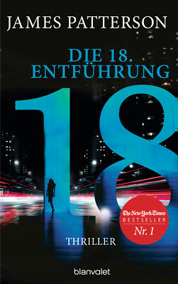 James Patterson; Maxine Paetro; Leo Strohm / Die 18. Entführung